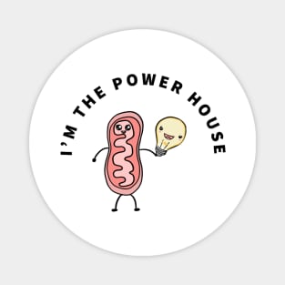 Iam the power house of the cell mitochondria Magnet